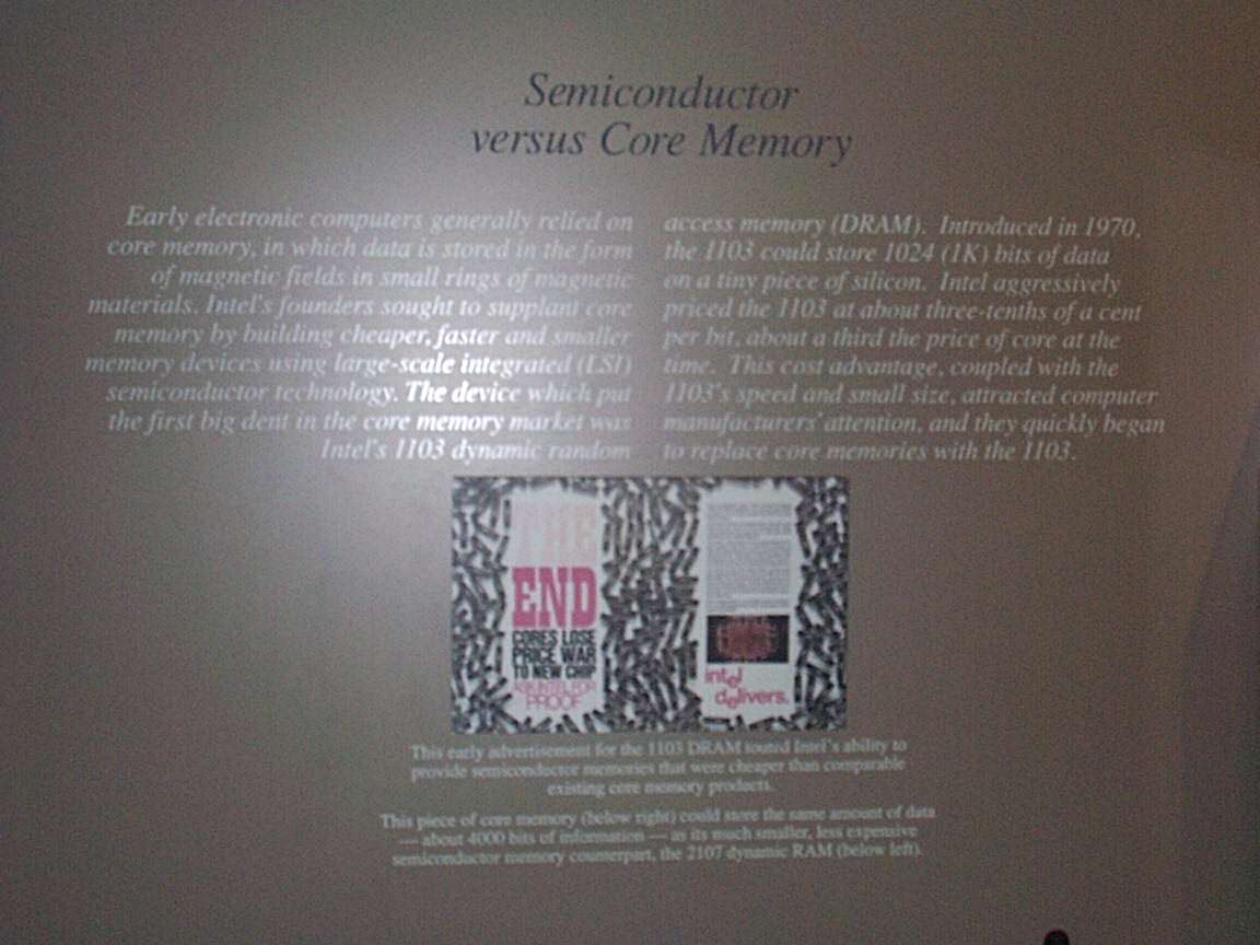 One of the first intel products, dynamic RAM to replace magnetic core memory.